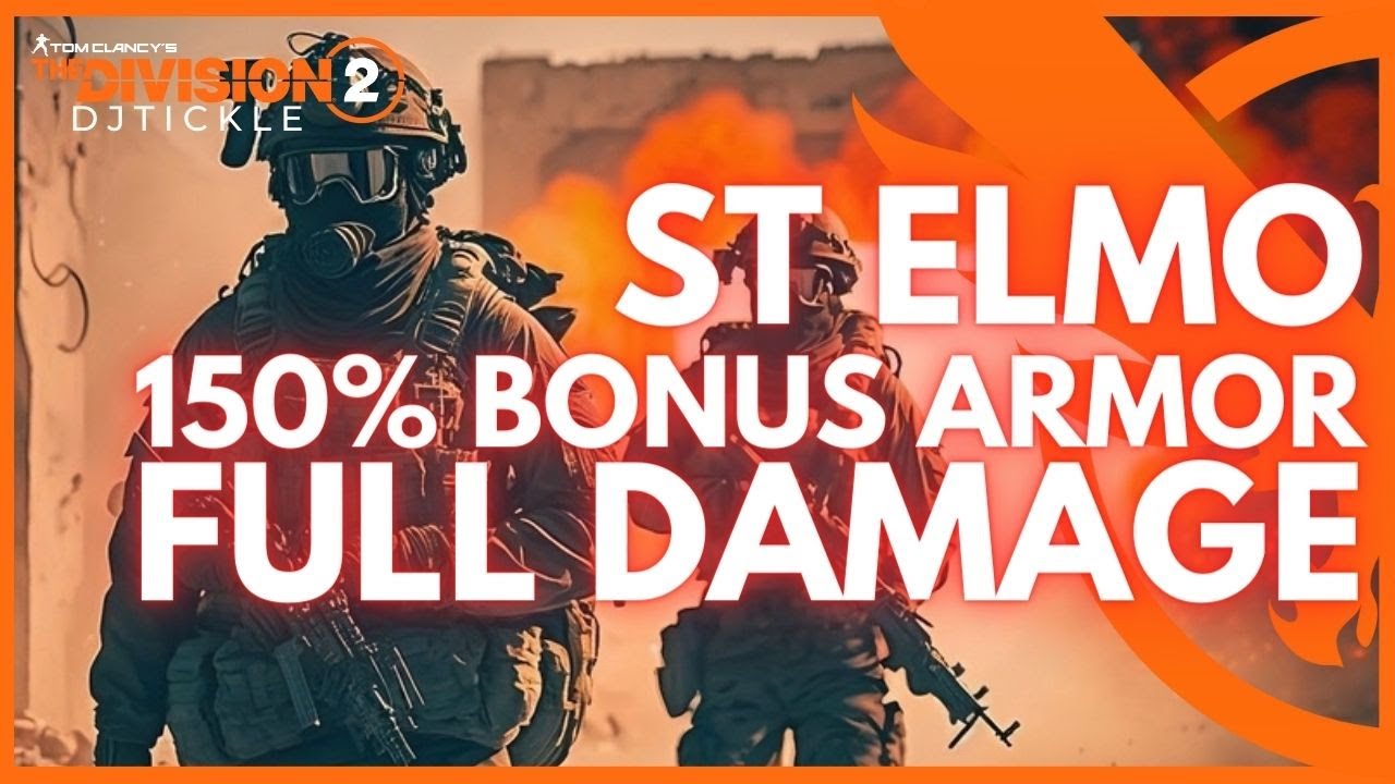 st-elmo-with-150-bonus-armor-build-full-damage-the-division-2